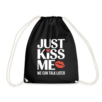 Just Kiss Me Talk Later Küss Mich JGA Single Party - Drawstring Bag - black - Front