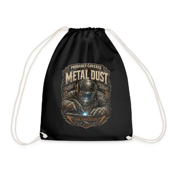 Welder Welding Professional Covered In Metal Dust - Drawstring Bag - black - Front