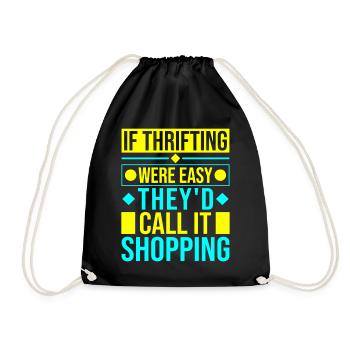 Thrift Shopper Were Easy Call Shopping Thrift - Drawstring Bag - black - Front