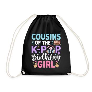 Cousins of The K-Pop Birthday Girl - Drawstring Bag - black - Front