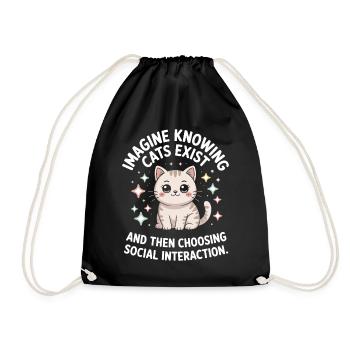 Cat Imagine Knowing Cats Exist Cat Mom Cats - Drawstring Bag - black - Front