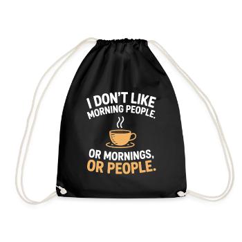 Morgenmuffel Don't Like Morning People Müde Büro - Sac de sport léger - noir - Devant