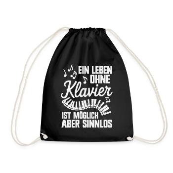Ein Leben ohne Klavier Musik Piano Pianist Musiker - Turnbeutel - Schwarz - Vorne