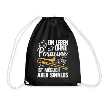 Ein Leben ohne Posaune Musiker Blasmusik Posaunist - Turnbeutel - Schwarz - Vorne
