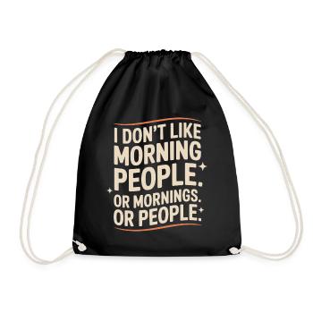 Morgenmuffel Don't Like Morning People Müde Büro - Sac de sport léger - noir - Devant