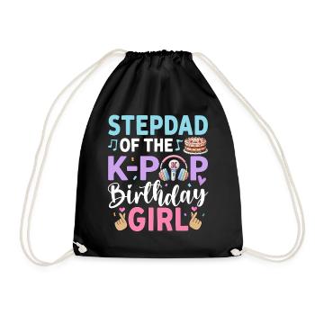 Step Dad of The K-Pop Birthday Girl - Turnbeutel - Schwarz - Vorne