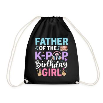 Father of The K-Pop Birthday Girl - Drawstring Bag - black - Front