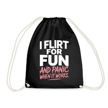 I Flirt For Fun Dating Flirt Anmachspruch Single - Drawstring Bag - black - Front
