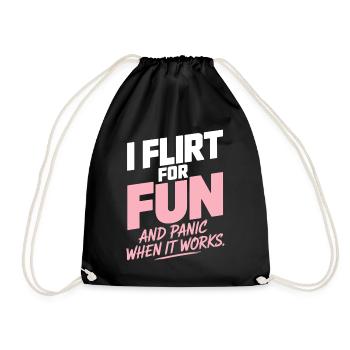I Flirt For Fun Dating Flirt Anmachspruch Single - Drawstring Bag - black - Front