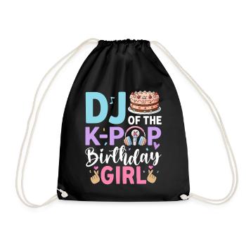 DJ Of The K-Pop Birthday Girl - Drawstring Bag - black - Front