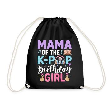 Mama of The K-Pop Birthday Girl - Drawstring Bag - black - Front