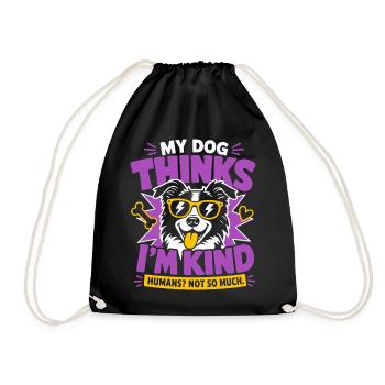 Mon chien pense que je suis une personne gentille, beaucoup moins - Sac de sport léger - noir - Devant