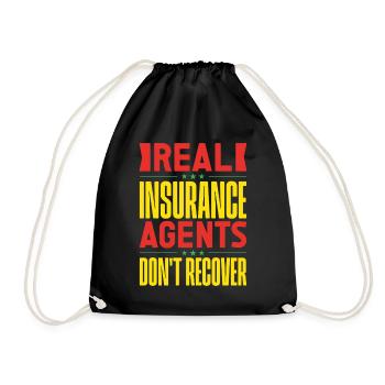 Insurance Agent Real Don´t Recover Funny Insurance - Turnbeutel - Schwarz - Vorne