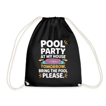 Fête à la piscine Amenez la piscine Fête d’été à la piscine en remarque - Sac de sport léger - noir - Devant