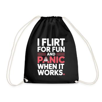 I Flirt For Fun Panic When It Works Flirten Single - Drawstring Bag - black - Front