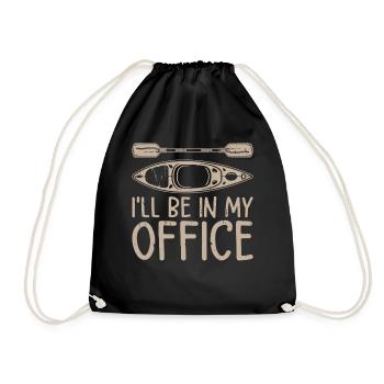 I'll be in my office - Funny Kayaking Kayaker - Turnbeutel - Schwarz - Vorne
