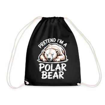 Polar Bear Sayings Polar Bears Funny Polar Bear Gift - Drawstring Bag - black - Front