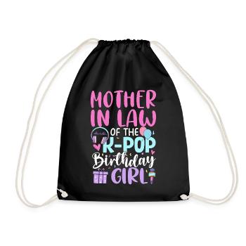 Mother In Law of The K-Pop Birthday Girl - Turnbeutel - Schwarz - Vorne