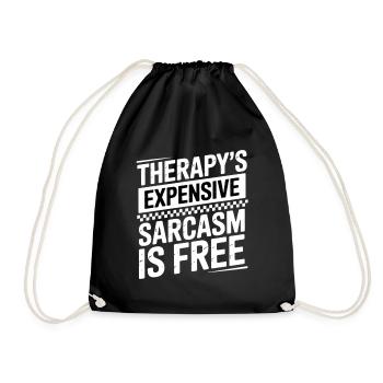 Sarcasme Thérapie gratuite coûte Cadeau amusant - Sac de sport léger - noir - Devant