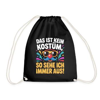Karneval Das Ist Kein Kostüm Fasching Halloween - Turnbeutel - Schwarz - Vorne