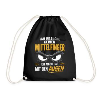 Ich brauche keinen Mittelfinger - Turnbeutel - Schwarz - Vorne