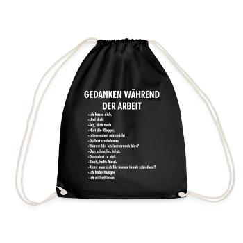 Gedanken während der Arbeit Typo - Turnbeutel - Schwarz - Vorne