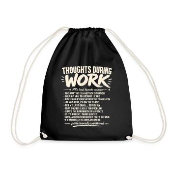 Réflexions pendant le travail – Humour de bureau - Sac de sport léger - noir - Devant