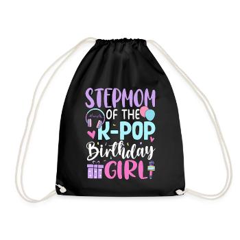 Stepmom of The K-Pop Birthday Girl - Turnbeutel - Schwarz - Vorne