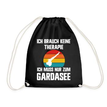 Ich brauche keine Therapie ich muss zum Gardasee - Turnbeutel - Schwarz - Vorne
