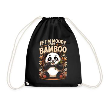 If Im Moody Givee Bamboo Funny Panda Saying - Drawstring Bag - black - Front