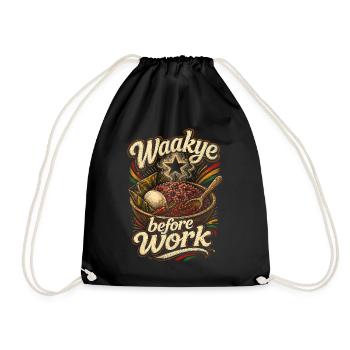 Ghana Ghanese Ghanesisch Waakye Before Work - Drawstring Bag - black - Front