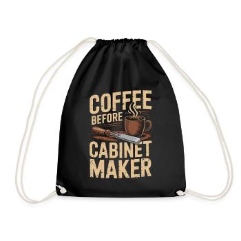 Cabinet Maker Coffee Cabinet Expert Coffee Lover - Drawstring Bag - black - Front