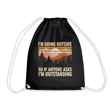 I'm Going Out – Outdoor Statement - Drawstring Bag - black - Front