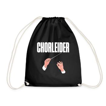 Chorleider - Wortspiel für Chorleiter von Chören - Turnbeutel - Schwarz - Vorne