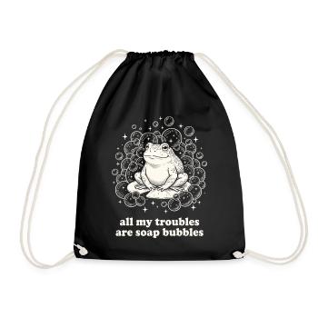 All My Troubles Are Soap Bubbles - Drawstring Bag - black - Front