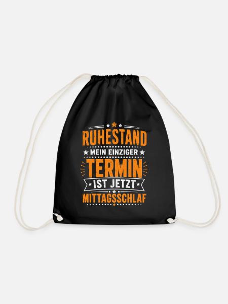 Ruhestand Mein Einziger Termin Ist Jetzt - Turnbeutel - Schwarz