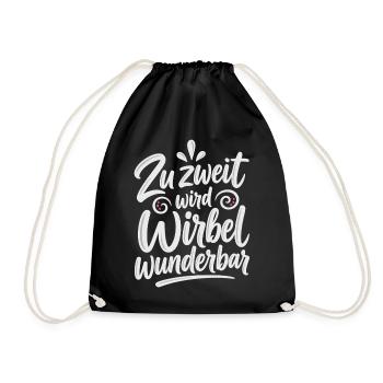 Zu zweit wird Wirbel wunderbar – Paarliebe - Turnbeutel - Schwarz - Vorne