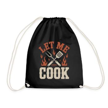 Let Me Cook Cooking Grilling Meme Grill Master Chef - Drawstring Bag - black - Front