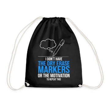 Dry Erase Marker Motivation - Drawstring Bag - black - Front