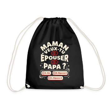 Maman Veux-Tu Épouser Papa Demande Mariage Humour - Sac de sport léger - noir - Devant