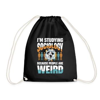 I Am Studying Sociology Because People Are Weird - Drawstring Bag - black - Front