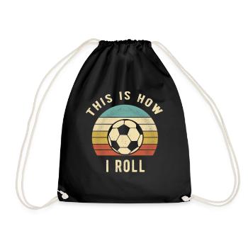 Fußballspieler-Geschenk So rolle ich - Turnbeutel - Schwarz - Vorne