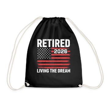 Retired 2026 Living The Dream - Turnbeutel - Schwarz - Vorne