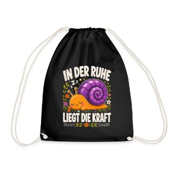  In Der Ruhe Liegt Die Kraft Schnecke Entspannung - Turnbeutel - Schwarz - Vorne