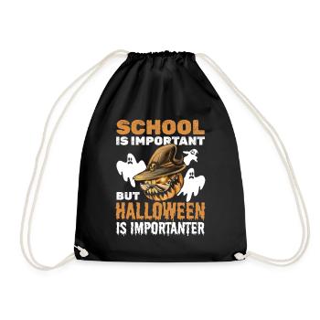 School is important but Halloween is importanter - - Turnbeutel - Schwarz - Vorne