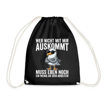 Wer Nicht Mit Mir Auskommt muss Eben Nnoch Ein  - Turnbeutel - Schwarz - Vorne