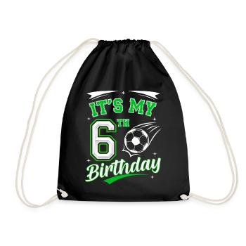 Its My 6th Birthday Soccer Boys 6 Years Birthday 6 - Drawstring Bag - black - Front