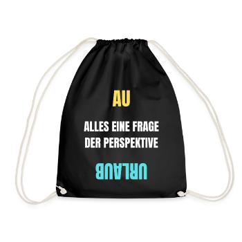 Alles eine Frage der Perspektive T-Shirt AU Urlaub - Turnbeutel - Schwarz - Vorne