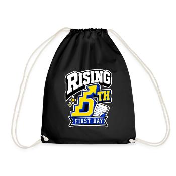 5th Grade First Day Rising 5th Fifth Grader Gift - Drawstring Bag - black - Front