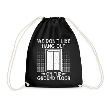 Funny Elevator Mechanic We Don ́t Like Hang Out - Drawstring Bag - black - Front